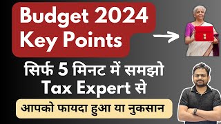 Budget 2024 Key Highlights  Budget 2024 Key Points  Budget 2024 Summary  Budget 2024 Income Tax [upl. by Anaeco834]