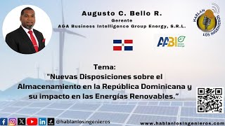 Nuevas Disposiciones sobre el Almacenamiento en la Rep Dom y su impacto en las Energías Renovables [upl. by Adina]