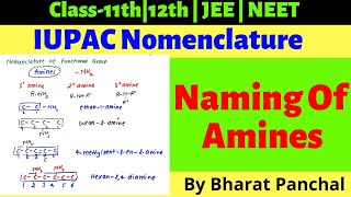 IUPAC Name 05  Nomenclature Of Amines  Nomenclature Of Functional Group  JEE  NEET  Bharat Sir [upl. by Okechuku]