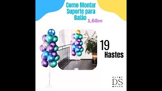 Como Montar Suporte Chão Para Balão Bexiga De Chão 168m 19 Hastes [upl. by Joselyn741]