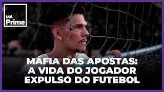 Máfia das apostas A vida do jogador expulso do futebol [upl. by Melbourne]