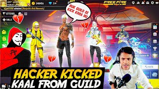 Hacker kicked me out of my guild 😡 kaal yt vs hacker 😤 free fire [upl. by Ahsiele]