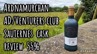 Review of Ardnamurchan ADVenturers club Sauternes cask whisky 55 🥃 [upl. by Vivienne244]