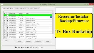 Restaurar backup da firmware Tv Box rockchip [upl. by Inattirb19]