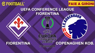 EFOOTBALL25  Uefa Conference League 5° Giornata  FIORENTINA vs COPENAGHEN [upl. by Sadiras408]