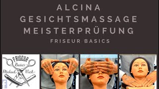 Alcina Gesichtsmassage für die Meisterprüfung im Friseurhandwerk [upl. by Inalaeham797]