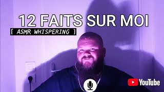 ASMR  12 FAITS SUR MOI  AMBIANCE COSY asmr frasmr asmrfr whispering [upl. by Frey]