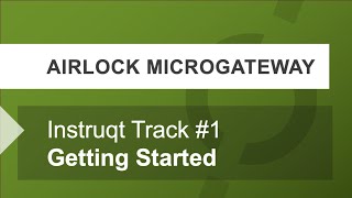 Airlock Microgateway Getting Started Instruqt Track 1 [upl. by Koralie723]