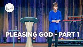 Pleasing God  Part 2  Joyce Meyer  Enjoying Everyday Life [upl. by Ekusuy]