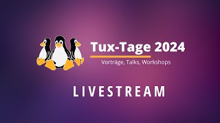 TuxTage 2024 Raum B [upl. by Bethena]