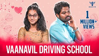 Vaanavil Driving School  Nakkalites [upl. by Bebe]