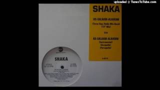 Shaka – AsSalaamAlaikum [upl. by Sheelah]