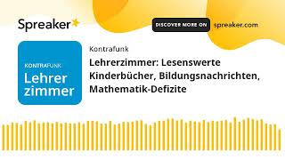 Lehrerzimmer Lesenswerte Kinderbücher Bildungsnachrichten MathematikDefizite [upl. by Akiehsal]