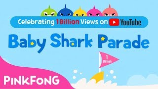 Celebrating 1 Billion Views on YouTube Baby Shark Parade [upl. by Nagoh]