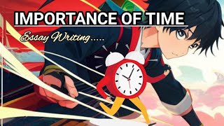 Essay on Importance of time Never waste your time [upl. by Alexandria]