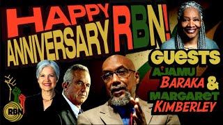 Happy Anniversary RBN  Ajamu Baraka amp Margaret Kimberley Join  Jill Stein Challenges RFK [upl. by Gibrian]