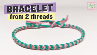 Easy bracelet from two threads – beginner friendly video tutorial [upl. by Innoj]