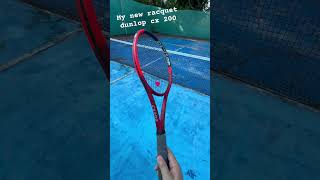 My new racquet Dunlop cx 200 [upl. by Marina]