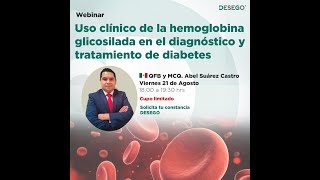 Webinar11 2020Uso clínico de la hemoglobina glicosilada en el diagnóstico y tratamiento de diabetes [upl. by Nyladnohr449]