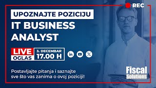 Live oglas  Upoznajte poziciju IT Business Analyst [upl. by Suirrad]