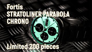 Fortis STRATOLINER PARABOLA CHRONO Limited 200 pieces [upl. by Cirdahc]