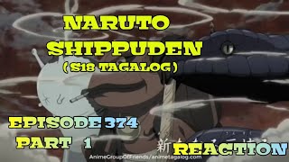 Ang Bagong Three Way Deadlock  Naruto Shippuden  Episode 374 Part 1  Tagalog dub  Reaction [upl. by Vincenz]