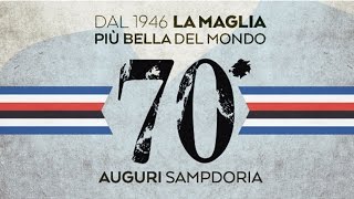 70diNoi buon compleanno Unione Calcio Sampdoria [upl. by Myrtice]