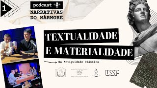 NARRATIVAS DO MÃRMORE 1 Textualidade e Materialidade na Antiguidade ClÃ¡ssica  NELEMACUSP [upl. by Hsevahb]