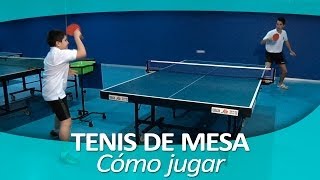 TENIS DE MESA 4 Cómo jugar al ping pong [upl. by Sivle684]