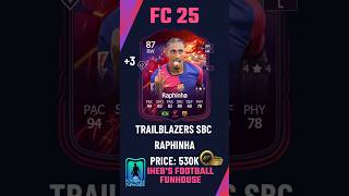 Complete Raphinha Trailblazers SBC FAST Ultimate Solution Guide 🔥 [upl. by Ainivad]