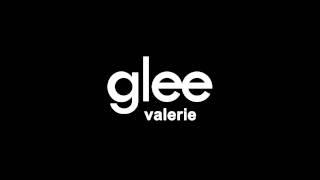 Glee  Valerie [upl. by Yelrebma]