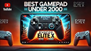 Best Wireless Gamepad Under 2000  Evofox Elite X  Best Gamepad Available In Market [upl. by Neeli]