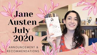 Jane Austen July 2020  Announcement amp Recommendations [upl. by Svetlana555]