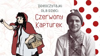 Czerwony Kapturek  słuchowisko dla dzieci  dobranoc  bajka czytana na żywo  audiobook  bajeczka [upl. by Finnie]