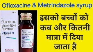 Ofloxacin and metronidazole suspension  ofloxacine amp metronidazole suspension  oflomac m  diof [upl. by Llennhoj]