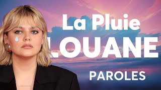 LOUANE  La Pluie PAROLES  LYRICS [upl. by Eissalc402]