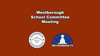 Westborough School Committee Meeting  April 26 2023 [upl. by Lanta]