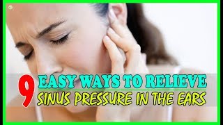 How To RELIEVE Sinus Pressure In The Ears Fast  Best Home Remedies [upl. by Derk583]