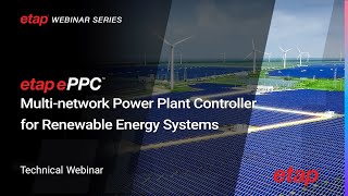 Utilizing ETAP Power Plant Controllers amp integrated SCADA for MultiArea Renewable Energy Systems [upl. by Ttelrats]