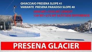 PONTE DI LEGNO  TONALE  PRESENA GLACIER AND VARIANTE PRESENA PARADISO SLOPES [upl. by Berni]