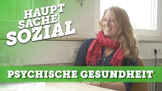 Soziale Arbeit  Psychische Gesundheit und Sucht  Hauptsache Sozial [upl. by Ahsinik13]