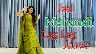 Jad Mehandi Lag Lag Jaave Dance  Wedding Dance Choreography  Covered by Rakshita Pradhan [upl. by Ylebmik858]