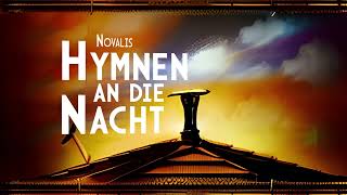 Novalis  Hymnen an die Nacht  Hörspiel 2008 [upl. by Hemminger]