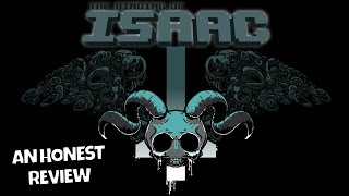 An Honest Review The Binding of Isaac [upl. by Lawan]