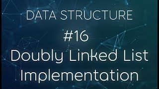 19 بالعربي Doubly Linked List Implementation [upl. by Asilak]