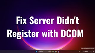 Fix Server Didnt Register with DCOM within required timeout in Windows 11 2024 [upl. by Row801]