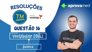 FESA 20181  Química  Questão 16 [upl. by Aisatna]