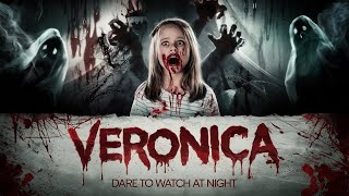 Veronica Horror Movie 2017 Hindi Dubbed  Full Movie in HD  Aheriya Brothers [upl. by Favien]