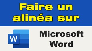 Comment faire un alinéa sur Word [upl. by Aizat772]