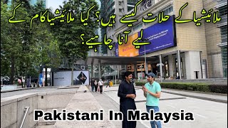 How Good Is Malaysia For Pakistani Workers Pakistani About Malaysia [upl. by Aikram738]